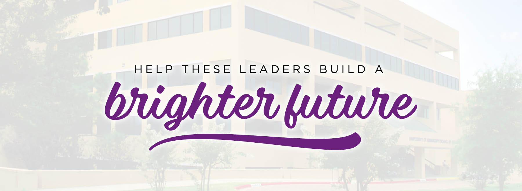Help These Leaders Build a Brighter Future